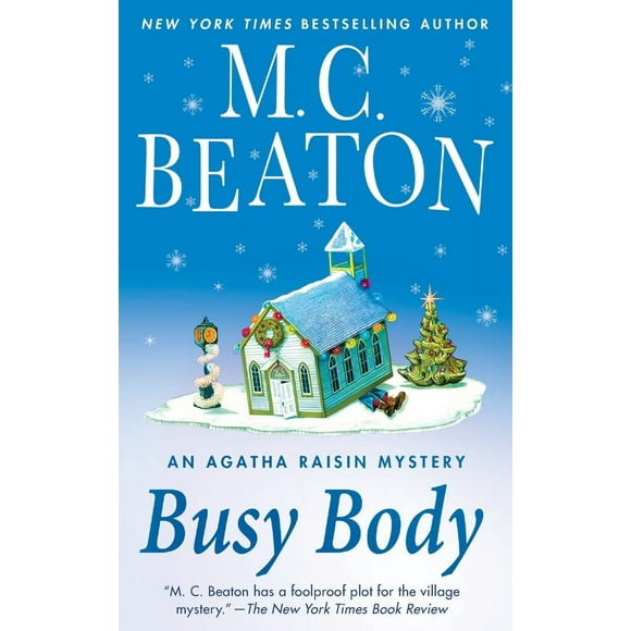 Busy Body: An Agatha Raisin Mystery