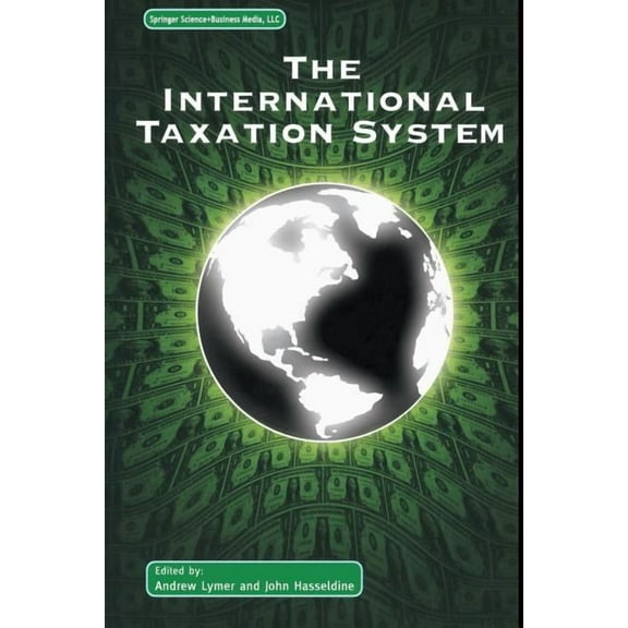 The International Taxation System, (Paperback)