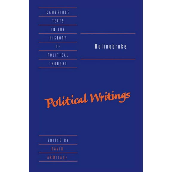 Cambridge Texts in the History of Politi Bolingbroke: Political Writings, (Hardcover)