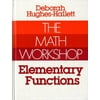 The Math Workshop: Elementary Functions, Used [Hardcover]