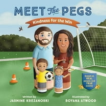 Meet the Pegs: Kindness for the Win, (Paperback)