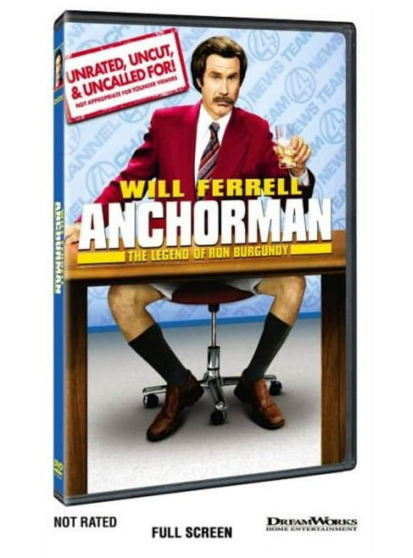 ANCHORMAN: LEGEND OF RON BURGUNDY (UNRATED, UNCUT & UNCALLED FOR EDITION)