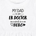 thumbnail image 4 of Inktastic My Dad is an Er Doctor and a Hero Girls Baby Dress, 4 of 5