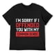 thumbnail image 1 of Camiseta de Manga Corta para Mujer: "Perdón por Ofenderte con mi Sentido Común" Diseño Divertido - Negro Talla S, 1 of 5