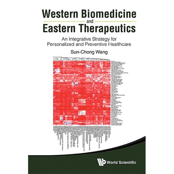 Western Biomedicine & Eastern Therapeuti, (Hardcover)