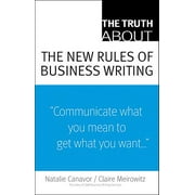 Truth about: The Truth about the New Rules of Business Writing (Paperback)