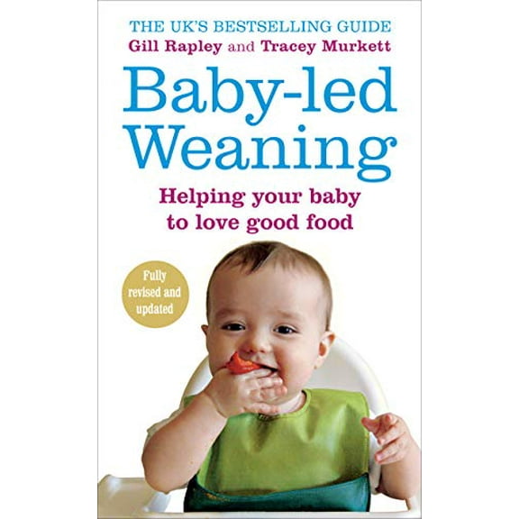 Pre-Owned Baby-led Weaning: Helping Your Baby to Love Good Food Paperback