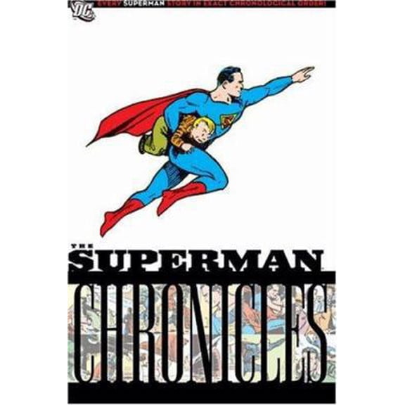 Pre-Owned The Superman Chronicles: Volume Two (Paperback) 1401212158 9781401212155