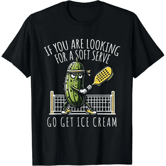 Funny Pickleball T-Shirt, If You Are Looking For A Soft Serve Go Get Ice Cream, Pickleball Player Gift, Paddleball Lover Top, Men Women Casual Tee