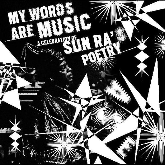 Various Artists - My Words Are Music: A Celebration Of Sun Ra's Poetry - Music & Performance - CD
