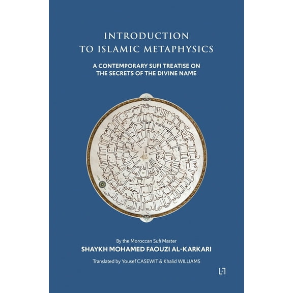 Mohamed Faouzi Al Kakari: Introduction to Islamic Metaphysics (Paperback)