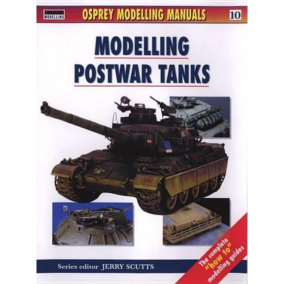 Modelling Manuals: Modelling Postwar Tanks (Paperback)