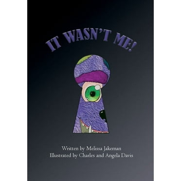 It Wasn't Me! (Paperback)