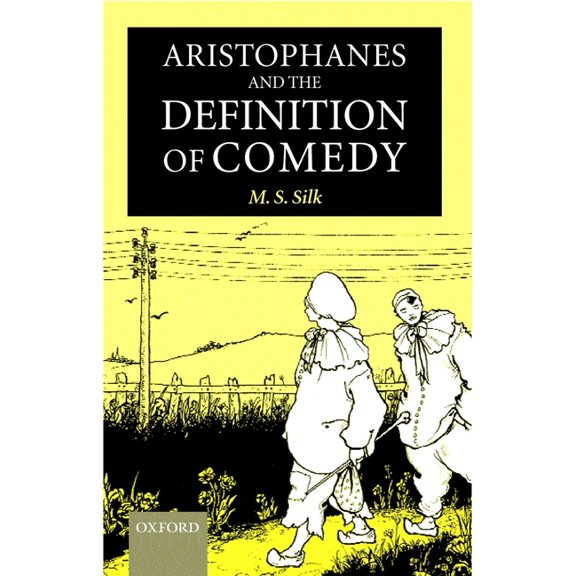 Aristophanes and the Definition of Comedy, (Hardcover)