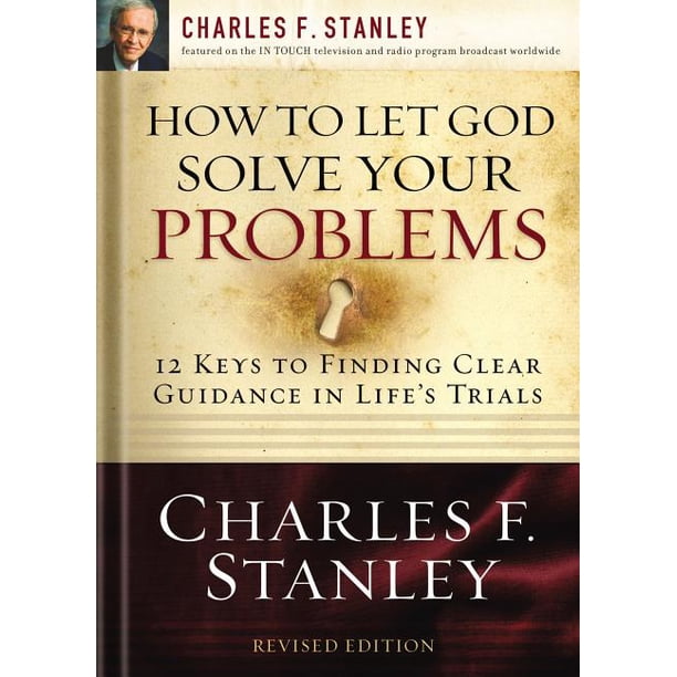How to Let God Solve Your Problems : 12 Keys to a Divine Solution (Paperback) mademanministries