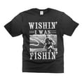 thumbnail image 2 of Wishin' I Was Fishin' Shirt Funny Fishing Shirt For Men Gift For Fisherman Fishing Humorous Tees, 2 of 6