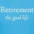thumbnail image 3 of CafePress - Retirement The Good Life Women's Dark T Shirt - Women's Traditional Fit Dark T-Shirt, 3 of 4