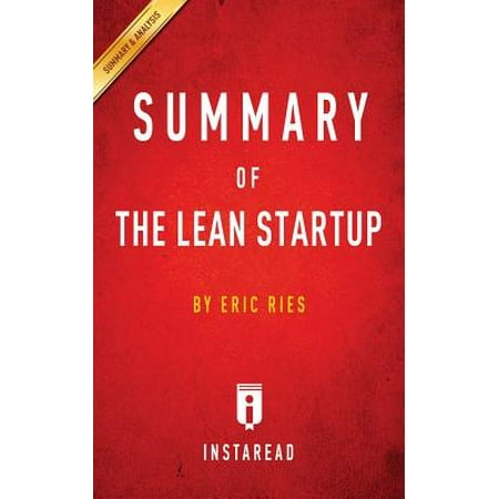 Summary of the Lean Startup : By Eric Ries - Includes (Best Way To Learn Technical Analysis)