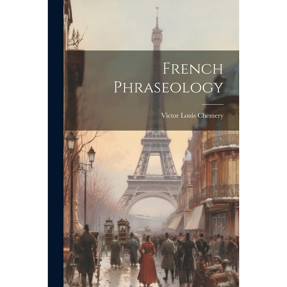 French Phraseology (Paperback)