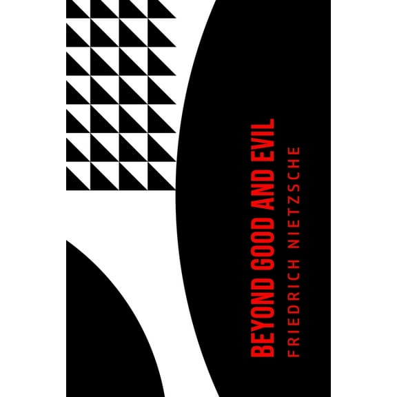 Beyond Good and Evil, (Paperback)