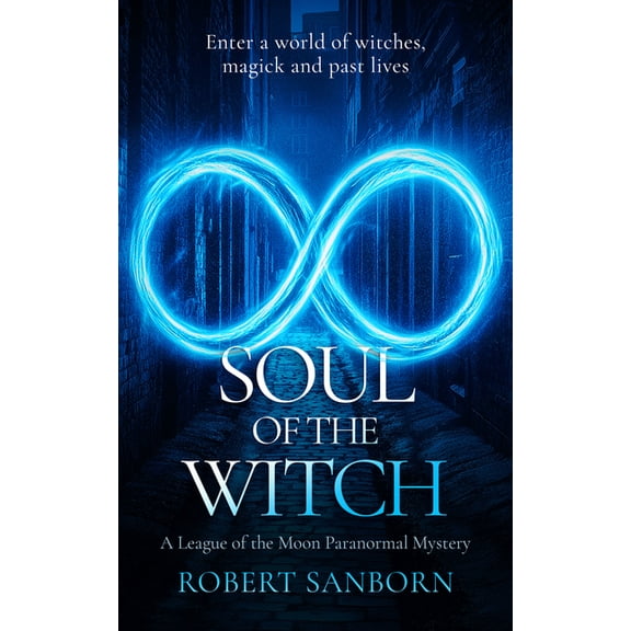 League of the Moon Soul of the Witch: A Paranormal Mystery, Book 5, (Paperback)