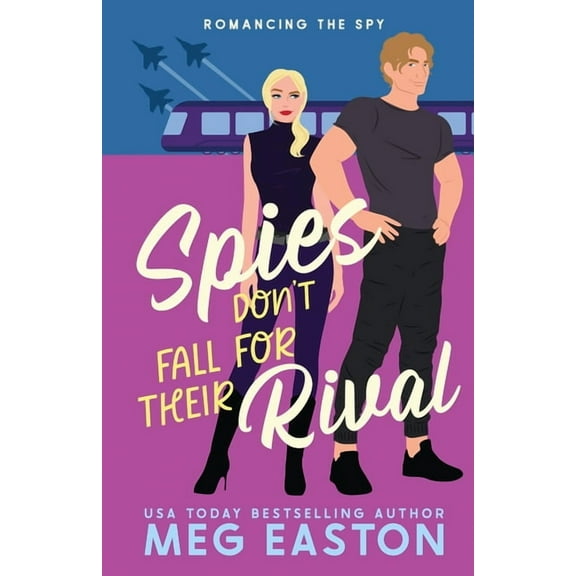 Romancing the Spy Spies Don't Fall for Their Rival: A Sweet Romantic Comedy, Book 2, (Paperback)