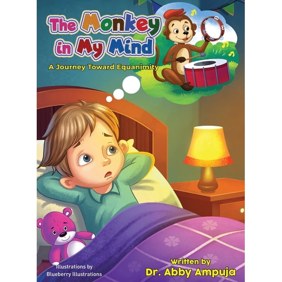 The Monkey in my Mind: A Journey Towards Equanimity, (Hardcover)