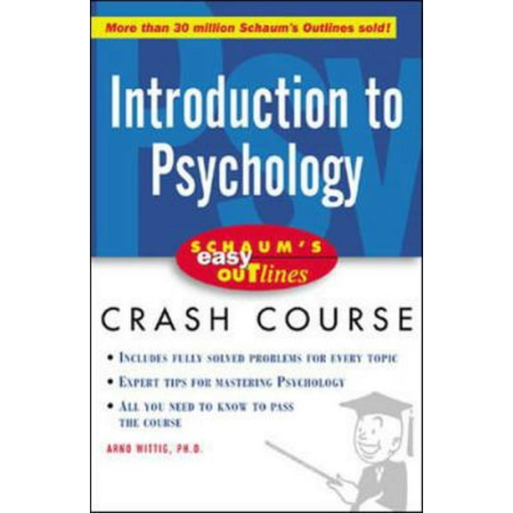 Pre-Owned Introduction to Psychology: Based on Schaum's Outline of Theory and Problems of Introduction to Psychology, Second Edition (Paperback) 0071398821 9780071398824