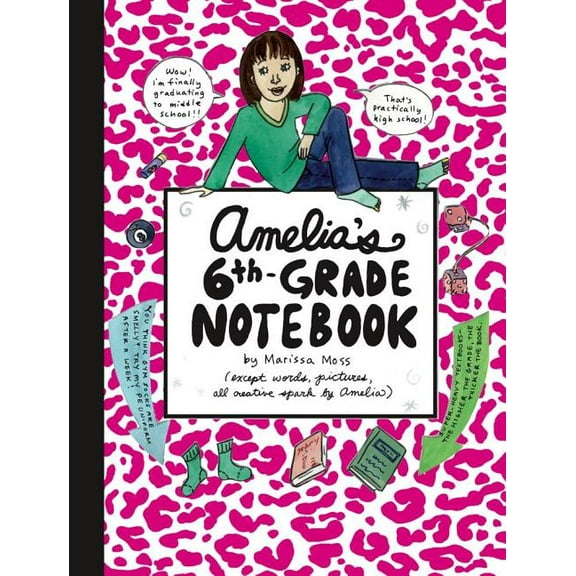 Amelia: Amelia's 6th-Grade Notebook (Hardcover)