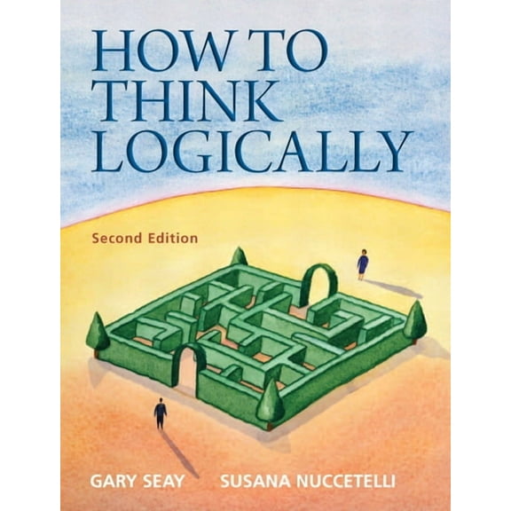 How to Think Logically, (Paperback)