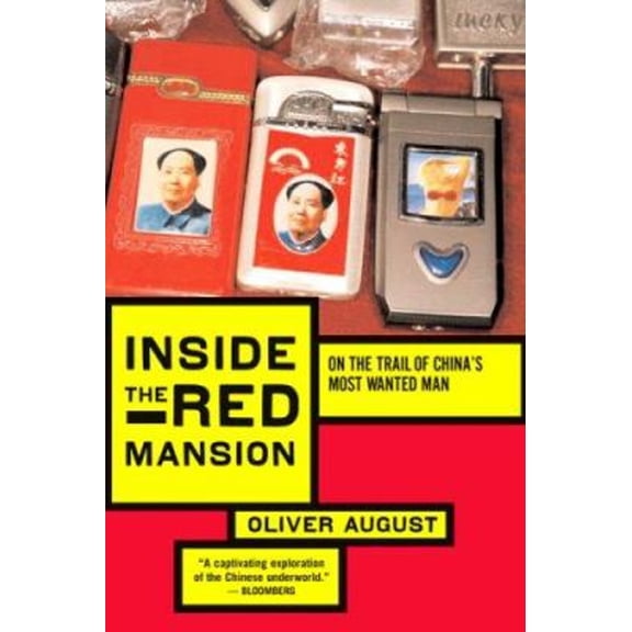 Pre-Owned Inside the Red Mansion: On the Trail of China's Most Wanted Man (Paperback) 0547053509 9780547053509