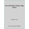 thumbnail image 1 of Pre-Owned Ants [Scholastic] (Bugs, Bugs, Bugs!) (Paperback) 1429650516 9781429650519, 1 of 1
