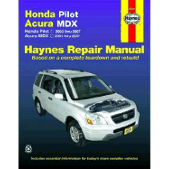 Pre-Owned Haynes Honda Pilot Acura MDX Automotive Repair Manual (Paperback) 1563926903 9781563926907