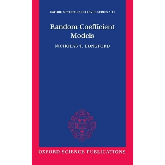 Oxford Statistical Science Random Coefficient Models, Book 11, (Hardcover)