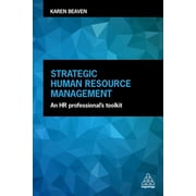 Strategic Human Resource Management: An HR Professional's Toolkit (Paperback)