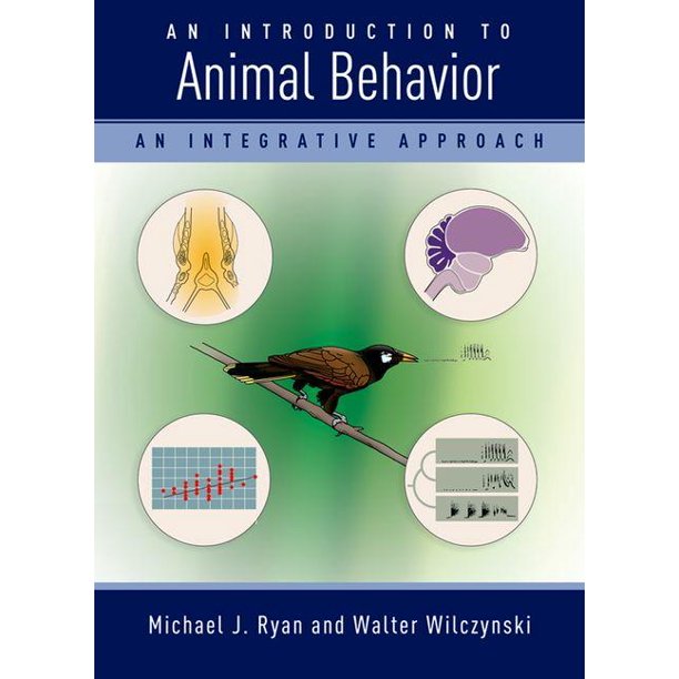 An Introduction to Animal Behavior An Integrative Approach (Paperback