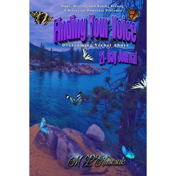 Finding Your Voice: Overcoming Verbal Abuse 21-day journal, (Paperback)