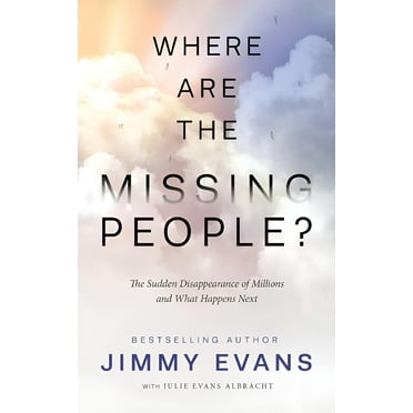 Where Are the Missing People?: The Sudden Disappearance of Millions and What Happens Next (Paperback)
