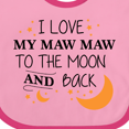 thumbnail image 4 of Inktastic I Love My Maw Maw to the Moon and Back Boys or Girls Baby Bib, 4 of 4