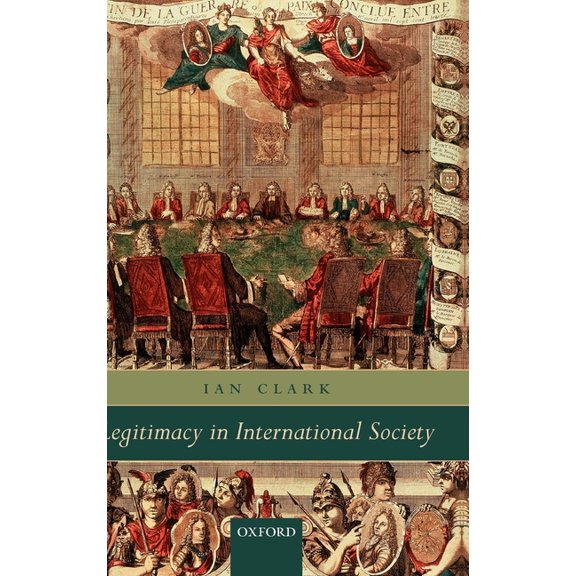 Legitimacy in International Society, (Hardcover)