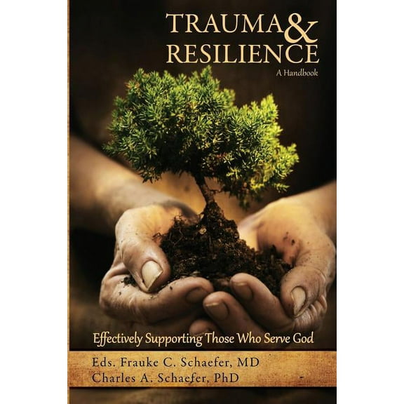 Trauma and Resilience, A Handbook, (Paperback)
