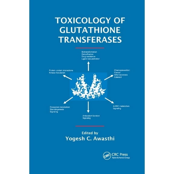 Toxicology of Glutathione Transferases, (Paperback)