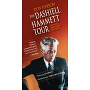 The Dashiell Hammett Tour : Thirtieth Anniversary Guidebook, Used [Paperback]