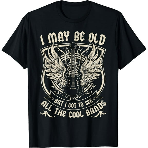 I May Be Old But I Got To See All The Cool Band Rock Concert Mens T-Shirt