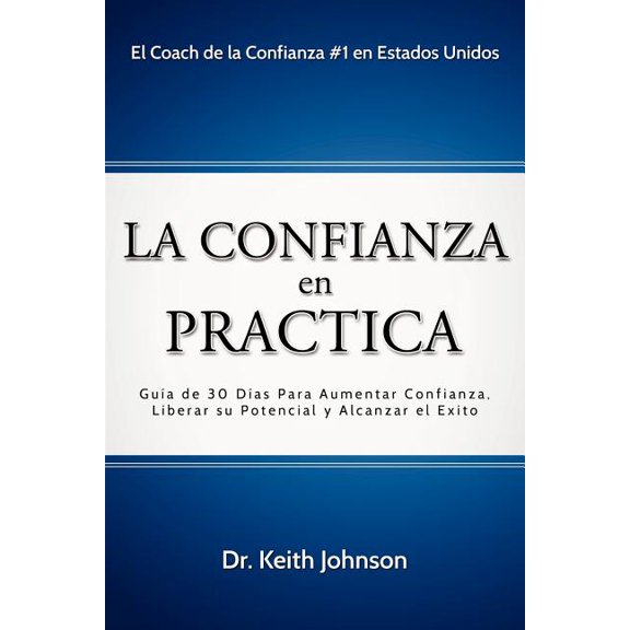 La Confianza en Practica, (Paperback)