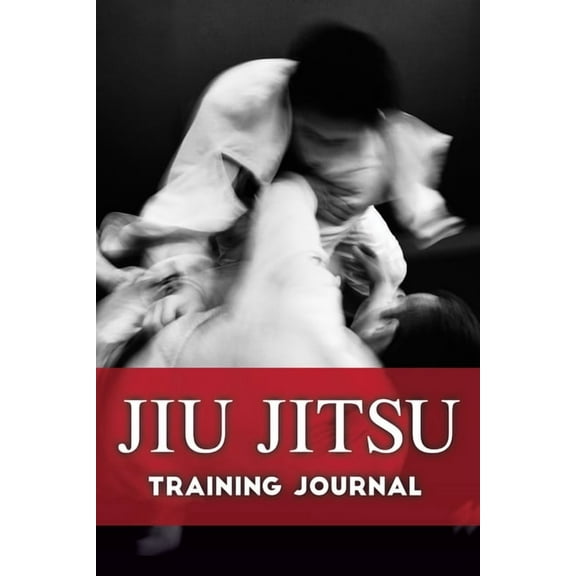 Jiu Jitsu Training Journal, (Paperback)