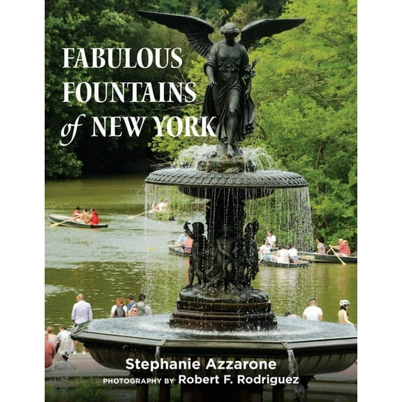 Fabulous Fountains of New York, (Hardcover)