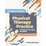 Pre-Owned: Dreeben-Irimias Introduction to Physical Therapy Practice for Physical Therapist Assistants (Paperback, 9781284175738, 1284175731)