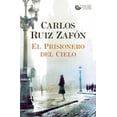 thumbnail image 1 of El Prisionero del Cielo PLANETA CARLOS RUIZ ZAFON, 1 of 2