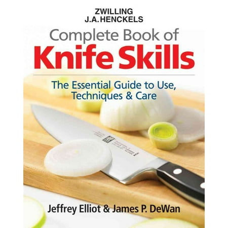 Zwilling J.A. Henckels Complete Book of Knife Skills